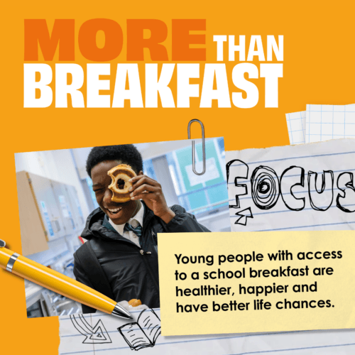 Magic Breakfast branded tile for secondary school campaign, titled 'More than breakfast'.
