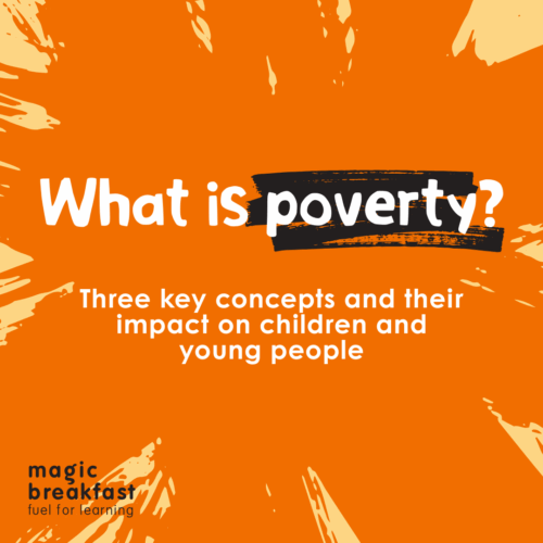 Tile reading: What is poverty? Three key concepts and their impact on children and young people.