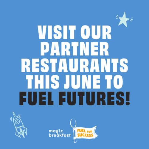 A poster encouraging people to visit Magic Breakfast's partner restaurants in June